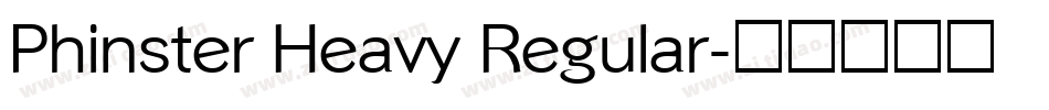 Phinster Heavy Regular字体转换